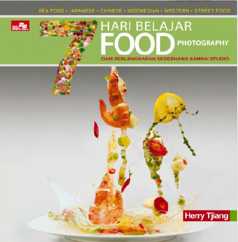 7 Hari Belajar Food Photography
